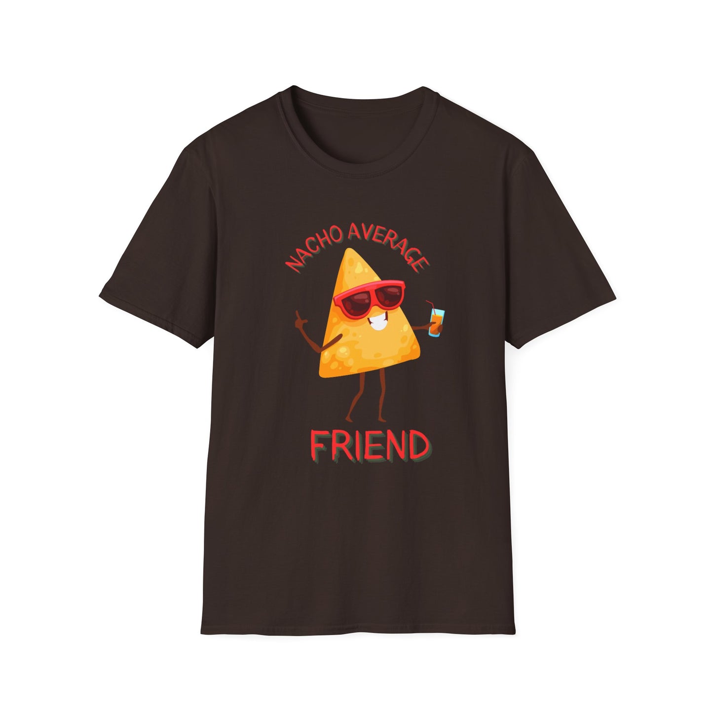 Nacho Average Friend T-Shirt | Fun Unisex Graphic Tee, Gift for Friends, Cute Party Wear, Snack Lover Shirt, Casual Summer Top