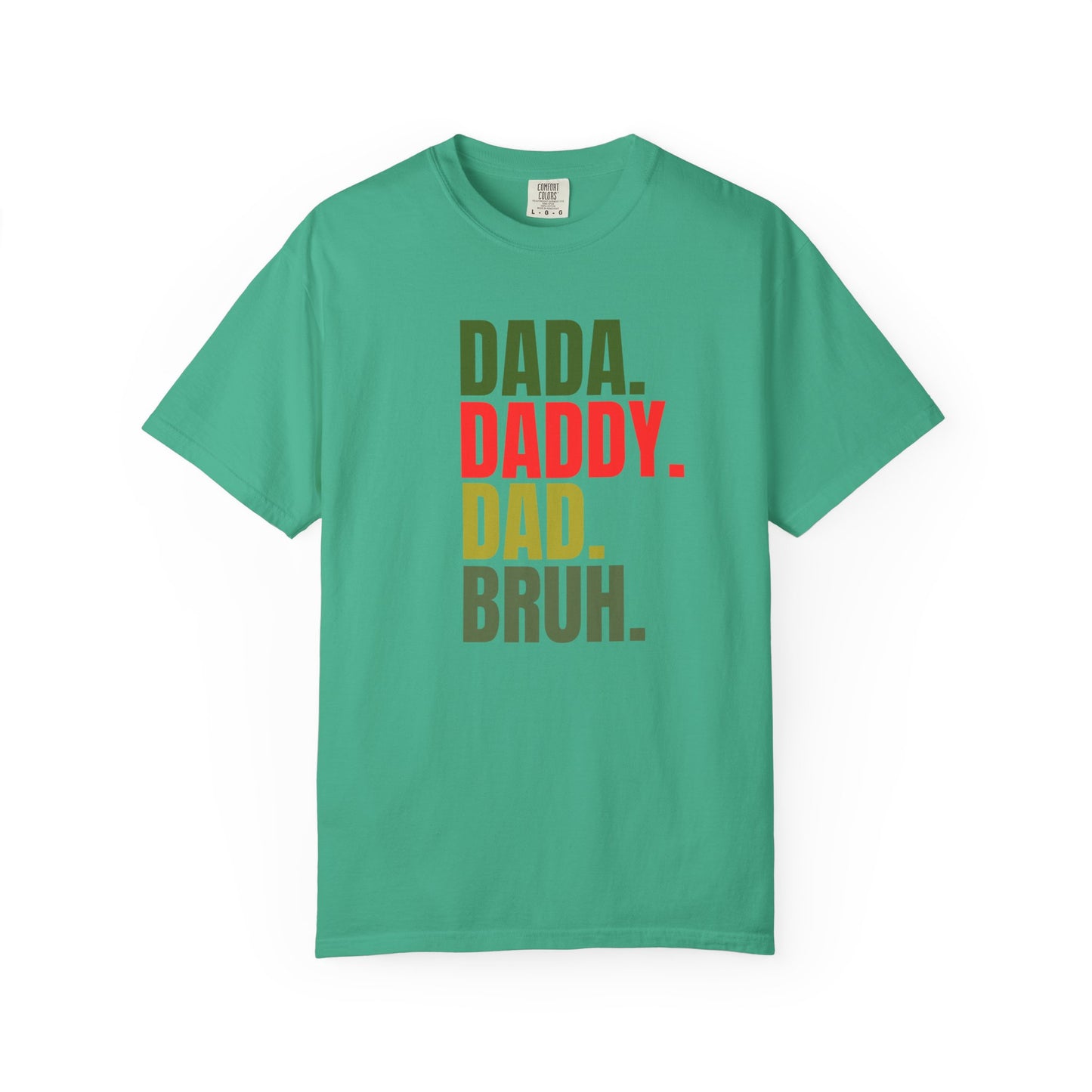 Funny Dad T-Shirt with Dada, Daddy, Dad, Bruh Text, Perfect for Father's Day, Dad Gifts, Men's Casual Wear, Gift for New Dads, Unisex Tee