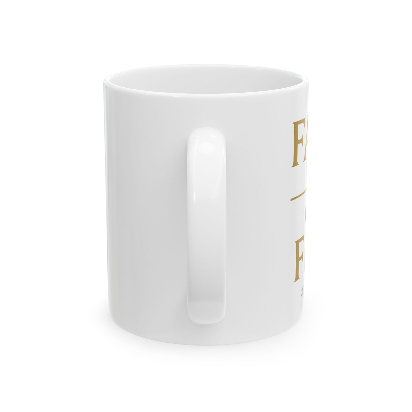 Elegant Gold Quote Ceramic Mug - Perfect Gift for Coffee Lovers, Inspirational Mug, 11oz, 15oz, Faith, Family