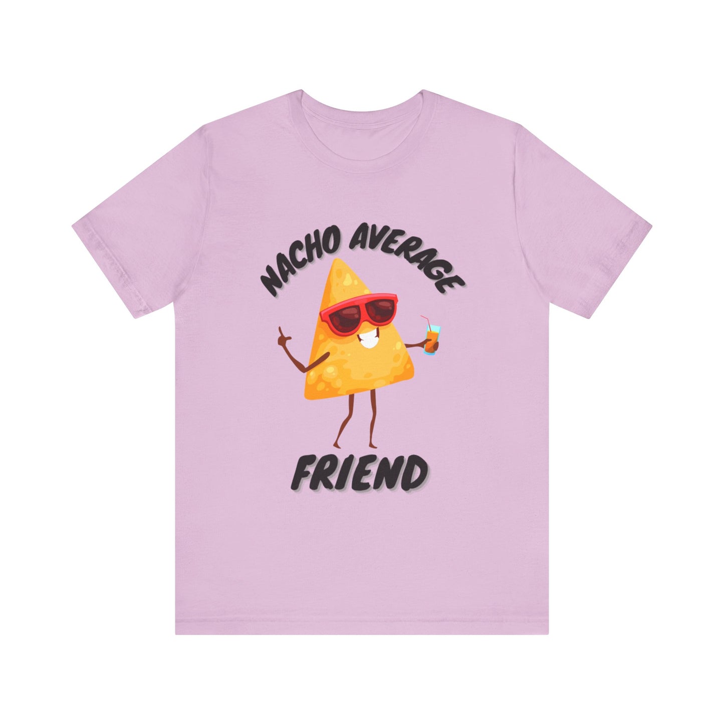 T Shirt, Nacho Average Friend