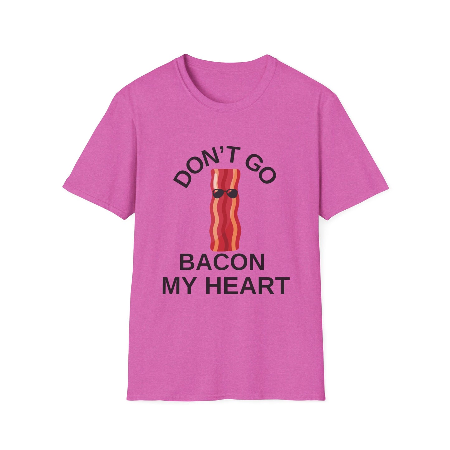 Funny Bacon T-Shirt - Don't Go Bacon My Heart, Gift for Food Lovers, Casual Humor Tee, Ideal for Birthdays, Barbecues