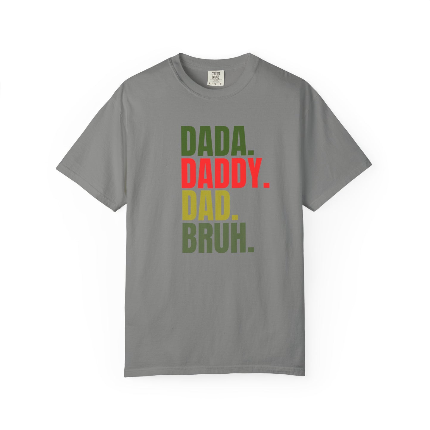 Funny Dad T-Shirt with Dada, Daddy, Dad, Bruh Text, Perfect for Father's Day, Dad Gifts, Men's Casual Wear, Gift for New Dads, Unisex Tee
