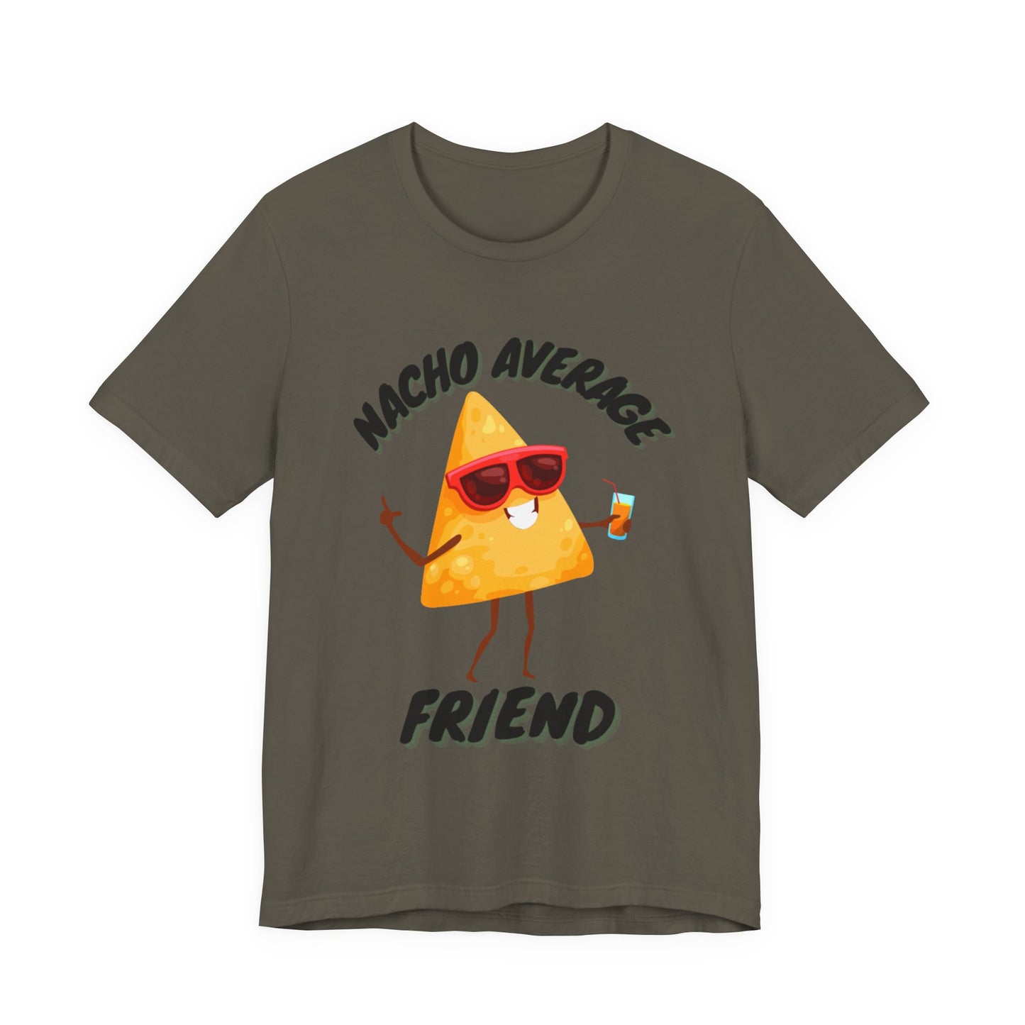 T Shirt, Nacho Average Friend