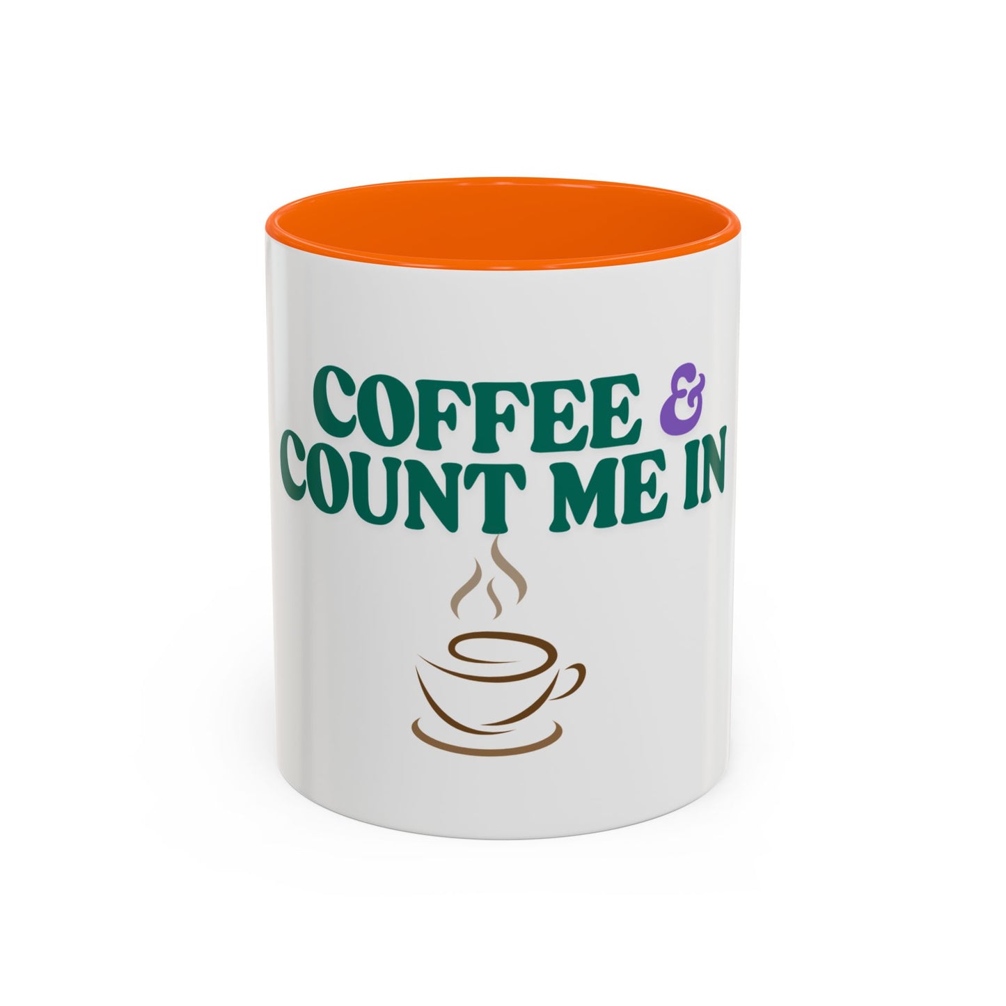 Coffee & Count Me In Mug for Coffee Lovers, Fun Gift for Friends, Cozy Morning Mug, Perfect for Any Occasion, Stylish Kitchen Accessory