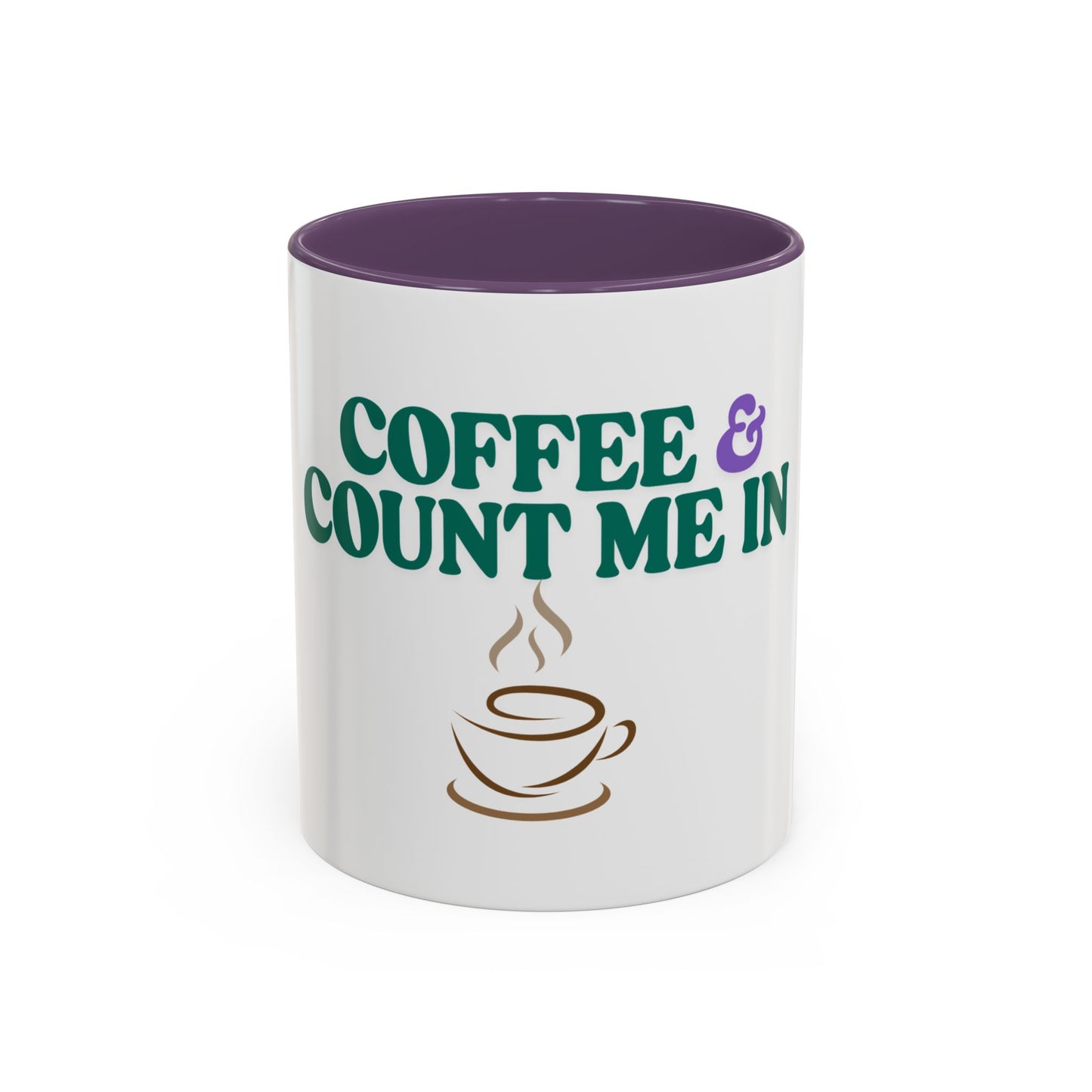 Coffee & Count Me In Mug for Coffee Lovers, Fun Gift for Friends, Cozy Morning Mug, Perfect for Any Occasion, Stylish Kitchen Accessory