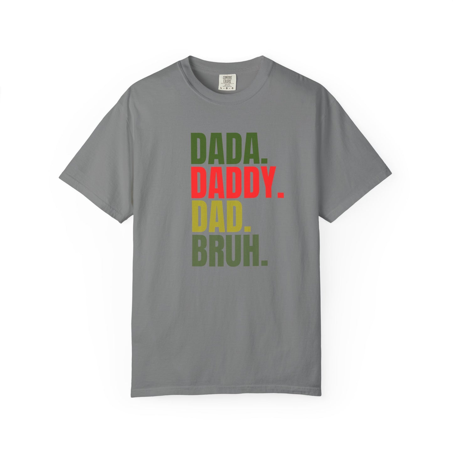 Funny Dad T-Shirt with Dada, Daddy, Dad, Bruh Text, Perfect for Father's Day, Dad Gifts, Men's Casual Wear, Gift for New Dads, Unisex Tee