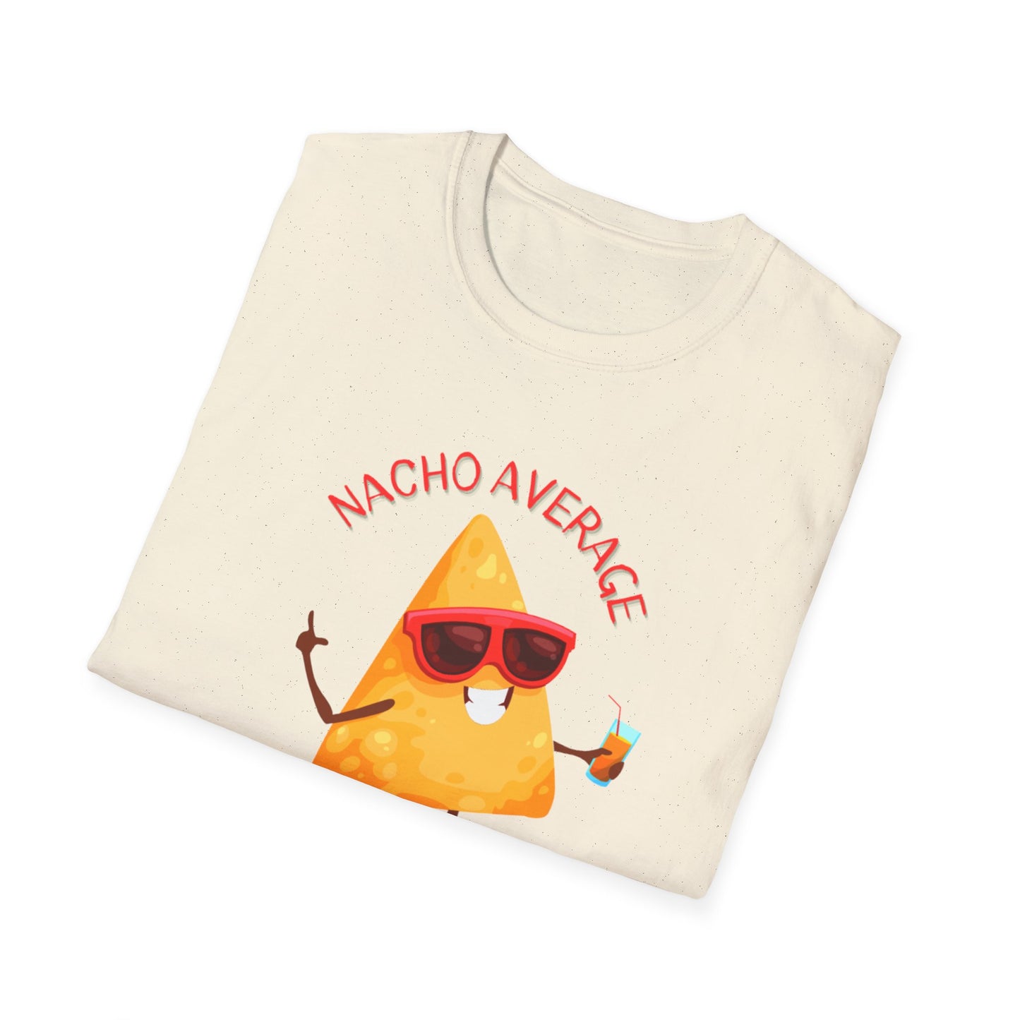 Nacho Average Friend T-Shirt | Fun Unisex Graphic Tee, Gift for Friends, Cute Party Wear, Snack Lover Shirt, Casual Summer Top