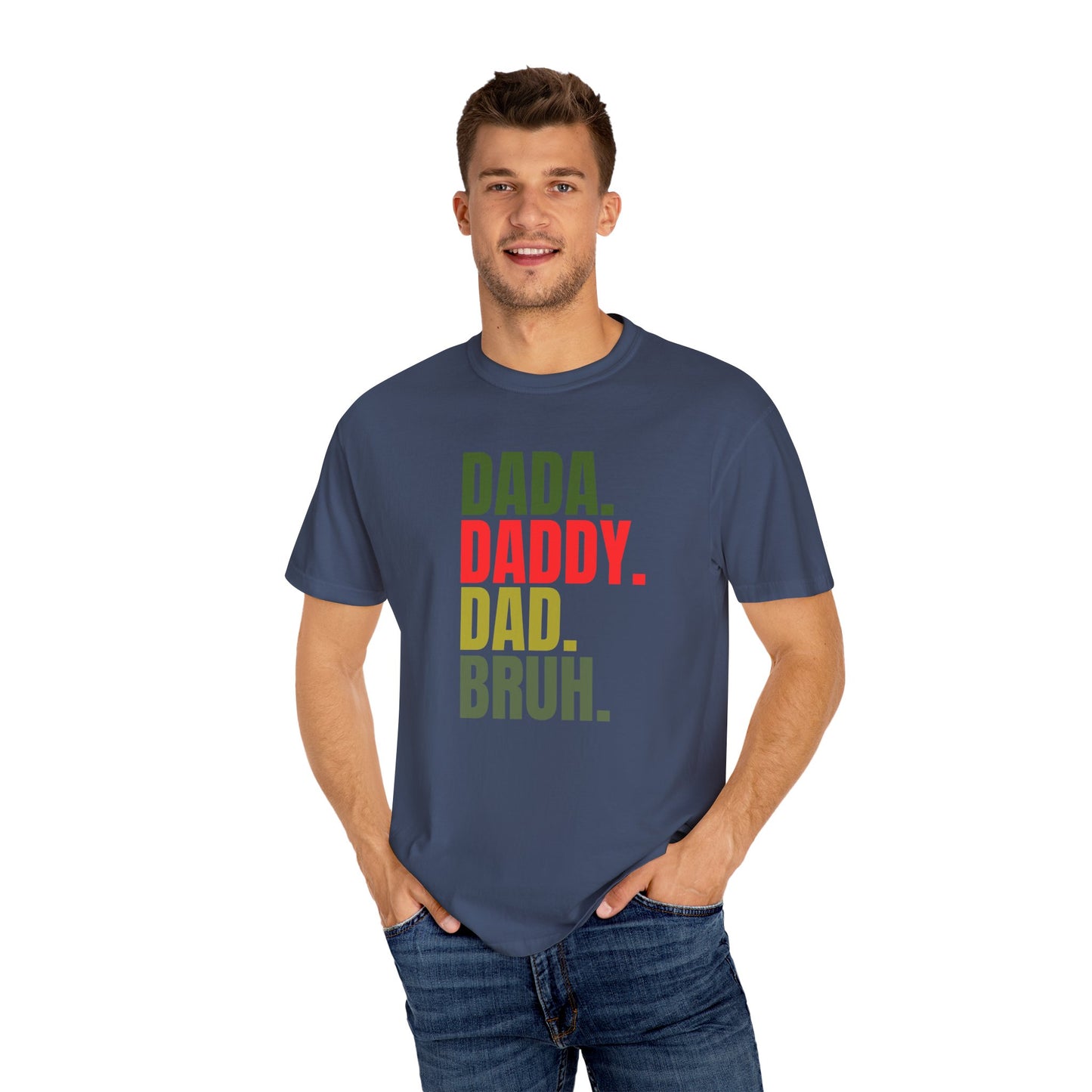 Funny Dad T-Shirt with Dada, Daddy, Dad, Bruh Text, Perfect for Father's Day, Dad Gifts, Men's Casual Wear, Gift for New Dads, Unisex Tee