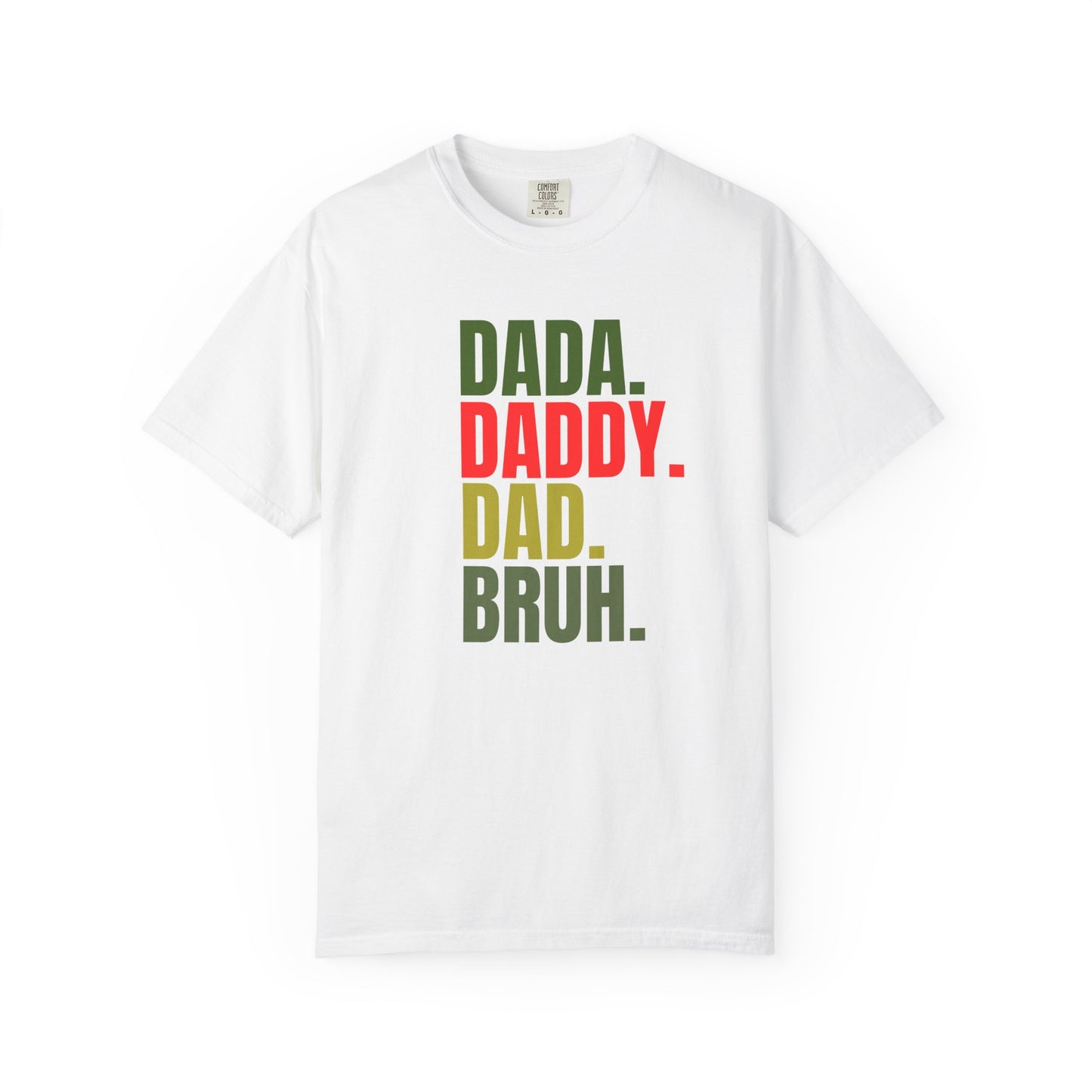Funny Dad T-Shirt with Dada, Daddy, Dad, Bruh Text, Perfect for Father's Day, Dad Gifts, Men's Casual Wear, Gift for New Dads, Unisex Tee