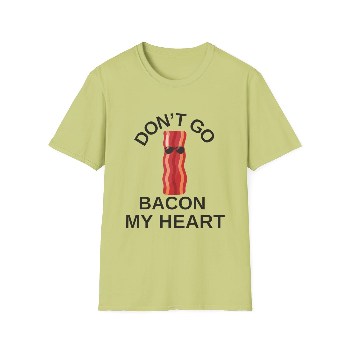 Funny Bacon T-Shirt - Don't Go Bacon My Heart, Gift for Food Lovers, Casual Humor Tee, Ideal for Birthdays, Barbecues