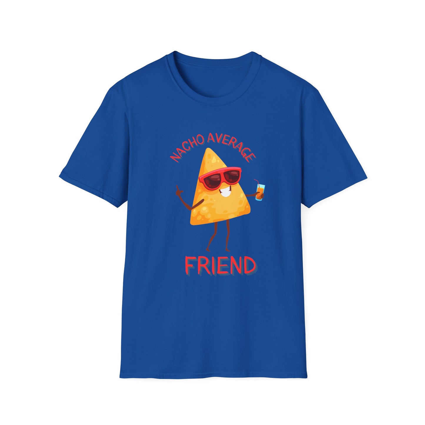 Nacho Average Friend T-Shirt | Fun Unisex Graphic Tee, Gift for Friends, Cute Party Wear, Snack Lover Shirt, Casual Summer Top