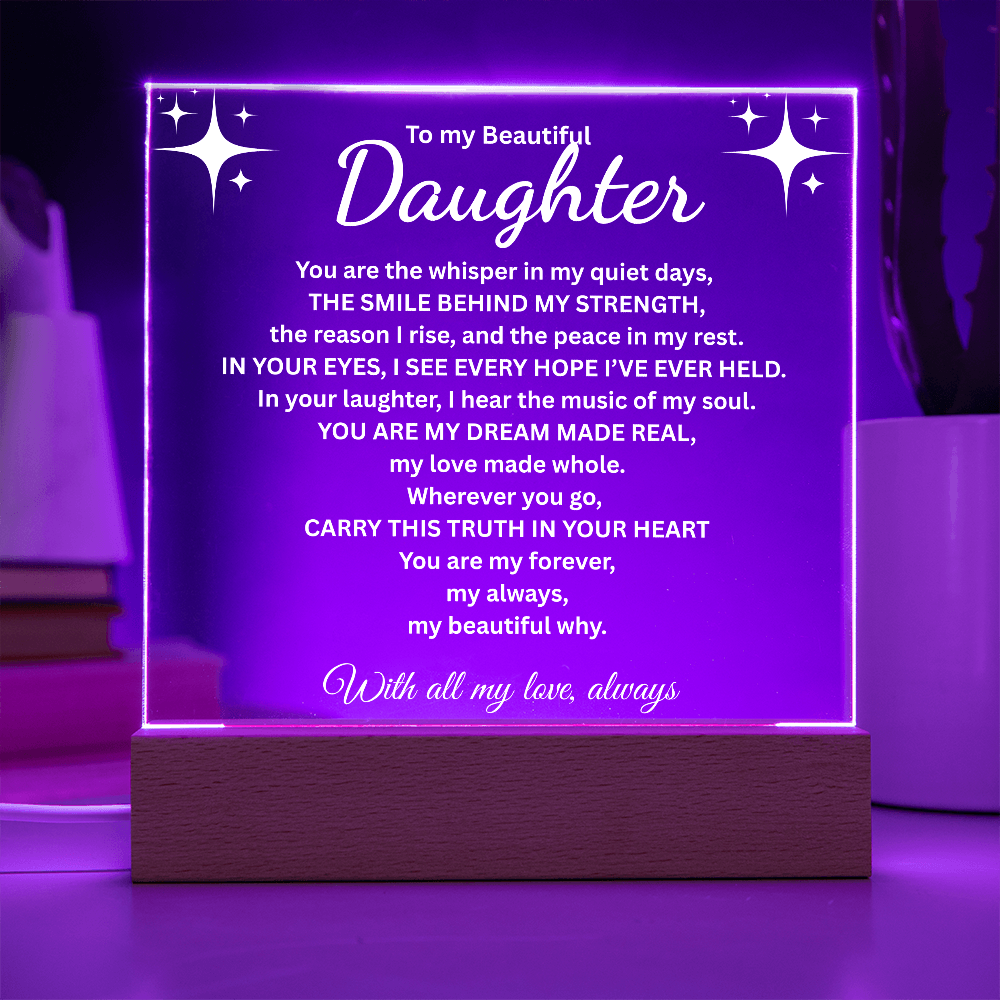 To my Daughter/The smile behind my strength