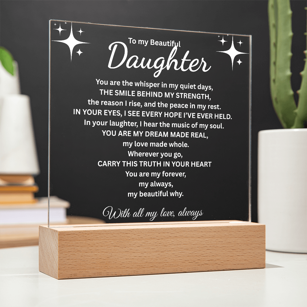 To my Daughter/The smile behind my strength