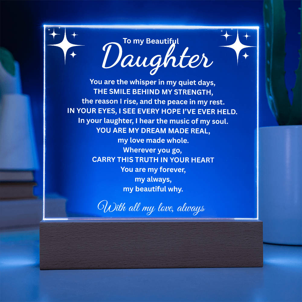 To my Daughter/The smile behind my strength