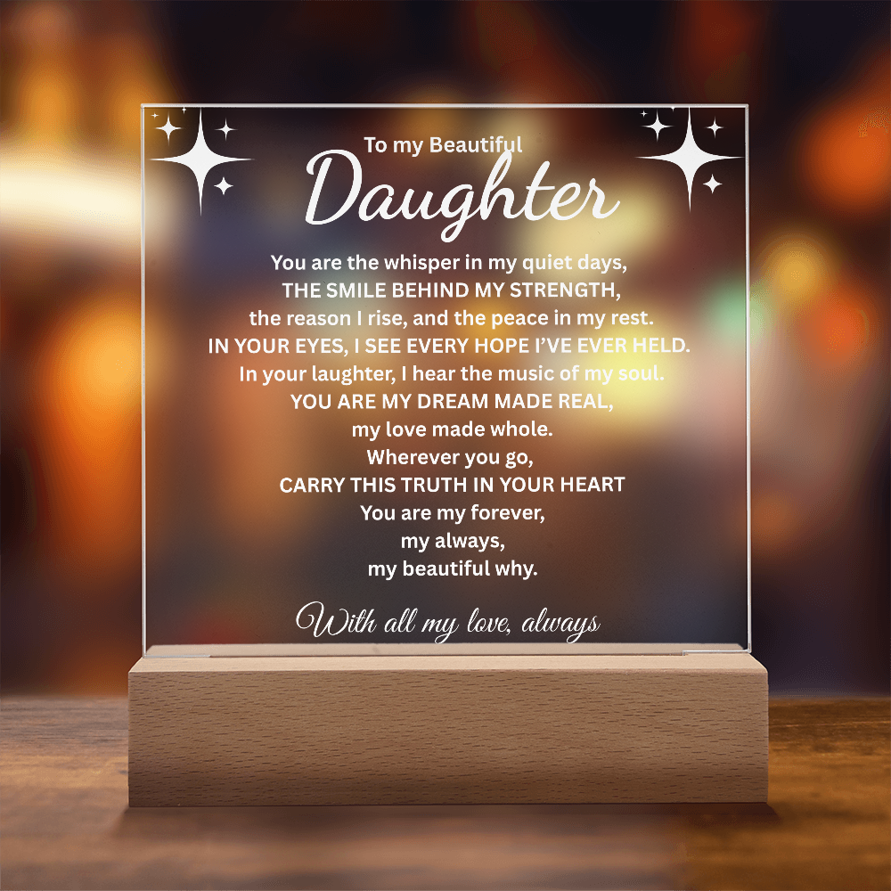To my Daughter/The smile behind my strength